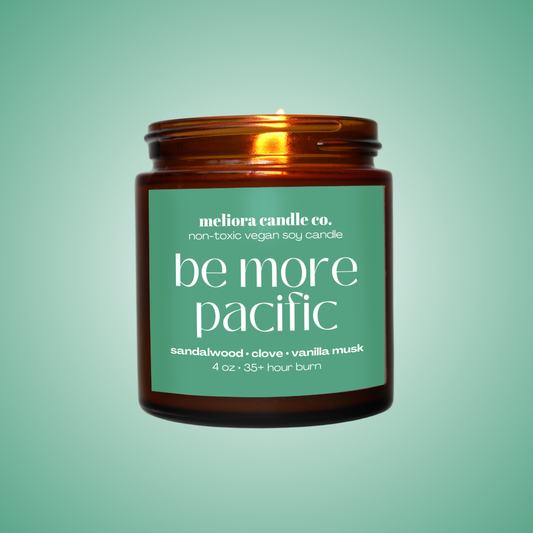 BE MORE PACIFIC